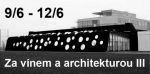 Za vinem a architekturou III