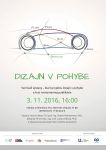 Mezinárodní výstava Design v pohybu aneb pohyb v designu
