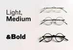Light, Medium & Bold 