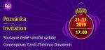Pozvánka - Klasika i inovace – současné české vánoční ozdoby ze skla