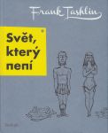 Svět, který není, by mohl být