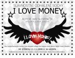 I love money