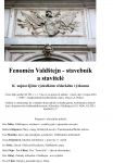 Fenomén Valdštejn - stavebník a stavitelé