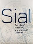 Výstava SIAL – Sdružení inženýrů a architektů v Západočeské galerii v Plzni