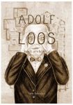 Marie Kohoutová / Adolf Loos – život architekta