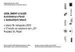 LESK, BARVY A ILUZE. Architektura Plzně v šedesátých letech