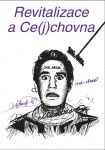 Revitalizace a Ce(j)chovna